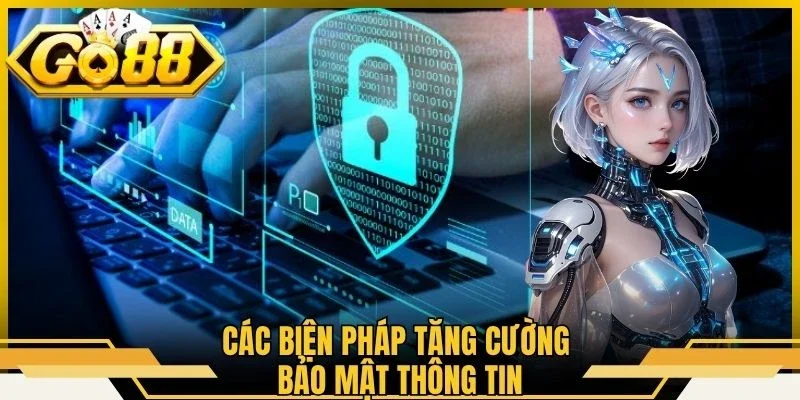 Chính Sách Bảo Mật 3 Các biện pháp tăng cường bảo mật thông tin