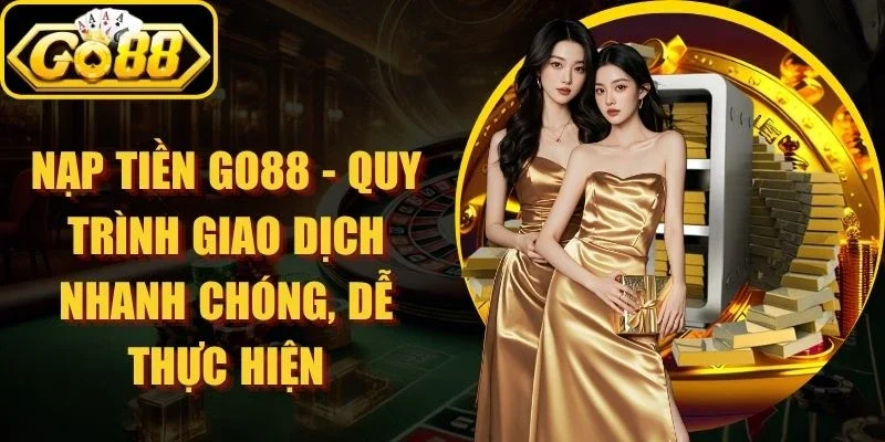 Nạp Tiền Go88