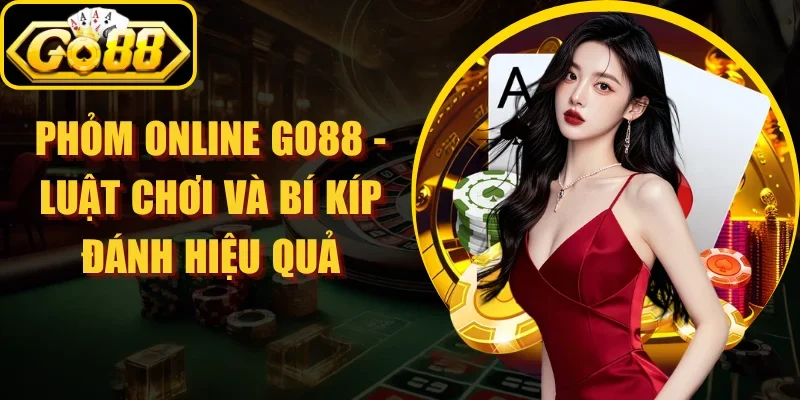 Phỏm Online GO88