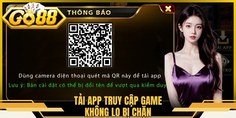 Đăng Nhập Go88 - Truy Cập Account Chuẩn Không Bị Chặn 2 Tải app truy cập game không lo bị chặn